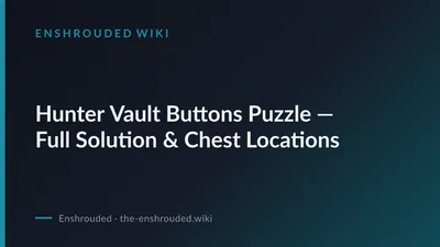 Hunter Vault Buttons Puzzle — Full Solution & Chest Locations